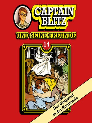 cover image of Captain Blitz und seine Freunde, Folge 14